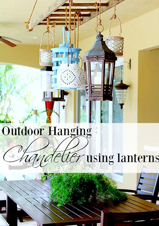 outdoor hanging chandelier using lanterns