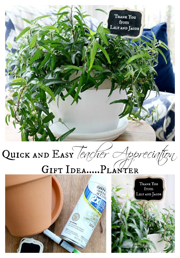 Quick and Easy Teacher Appreciation Gift…Planter