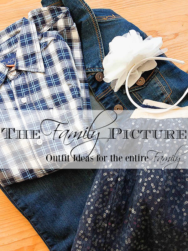 5 Outfit ideas for the family picture