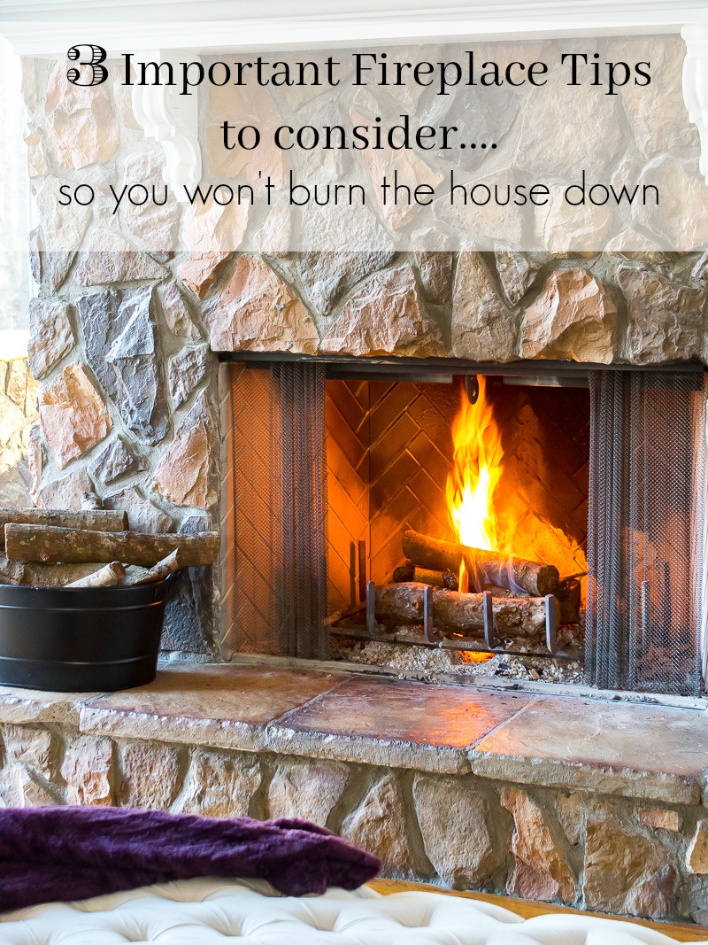 3 important tips for your fireplace and lessons that I have learned