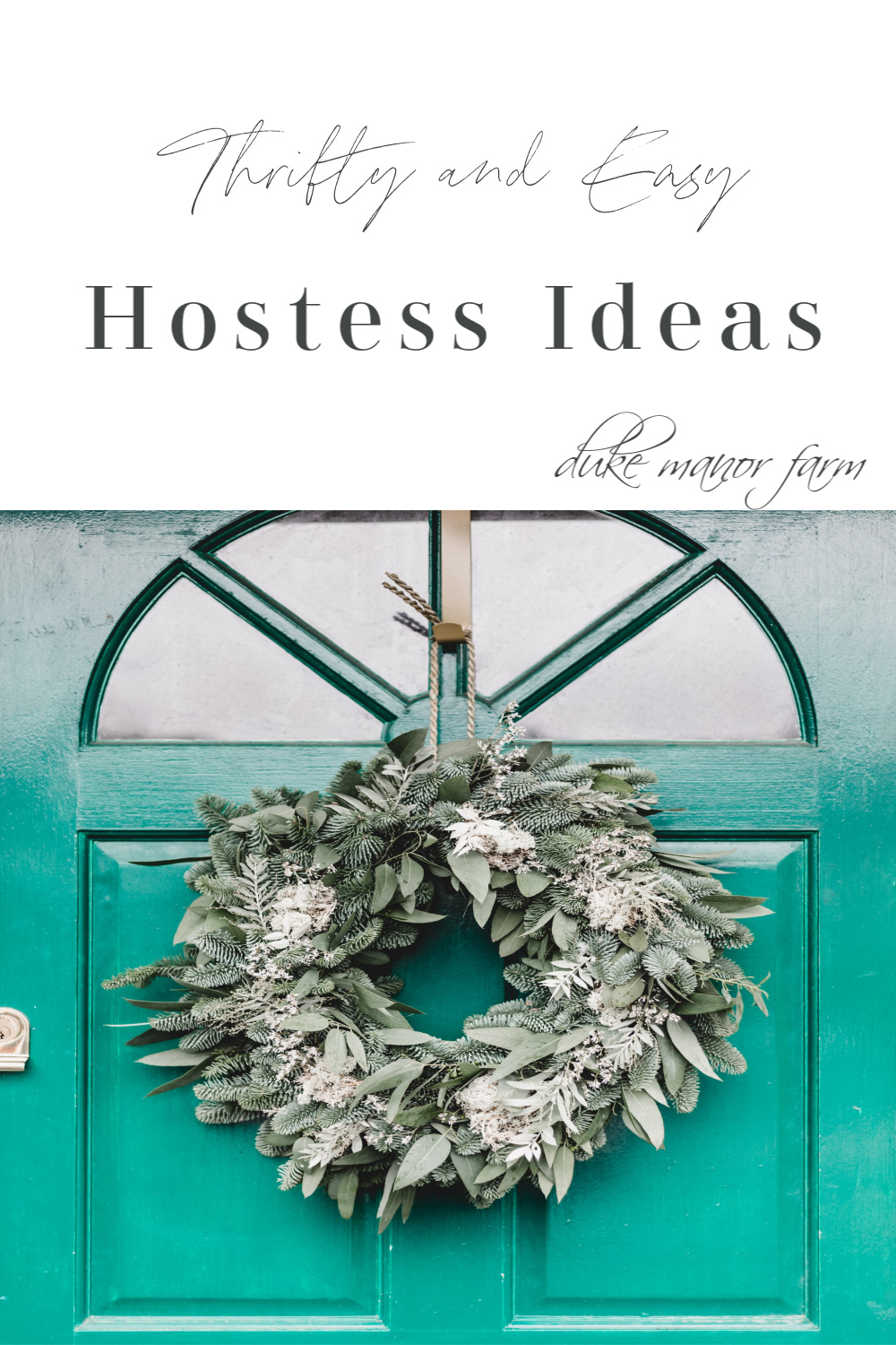 Thrifty and Easy Hostess Ideas