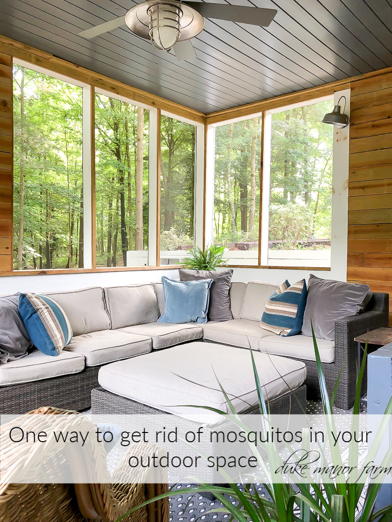 One way to get rid of mosquito's in your outdoor space